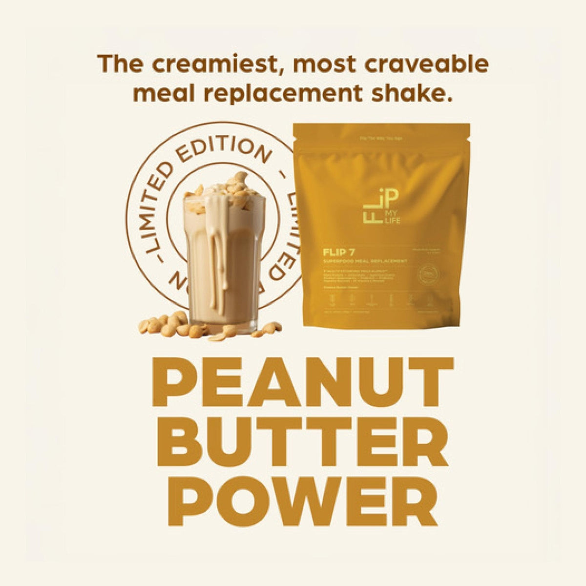 Flip My Life, Flip 7 Natural SuperFood, Plant-Based Protein, Complete Meal Replacement to Support Healthy Gut, 7 Mega Nutrient Rich Blends all in one to AGE BETTER - Peanut Butter - PrimeBioHealth - canada supplements