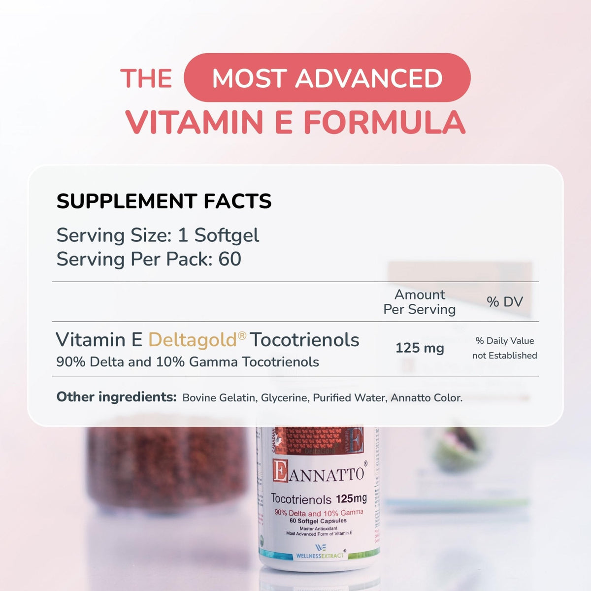 WELLNESS EXTRACT Eannatto Tocotrienols Vitamin E Supplements Tocopherol Free, Non-GMO, Gluten Free & Antioxidant (125MG 60 Softgels) - PrimeBioHealth - canada supplements
